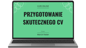 Kurs online: Przygotowanie skutecznego CV